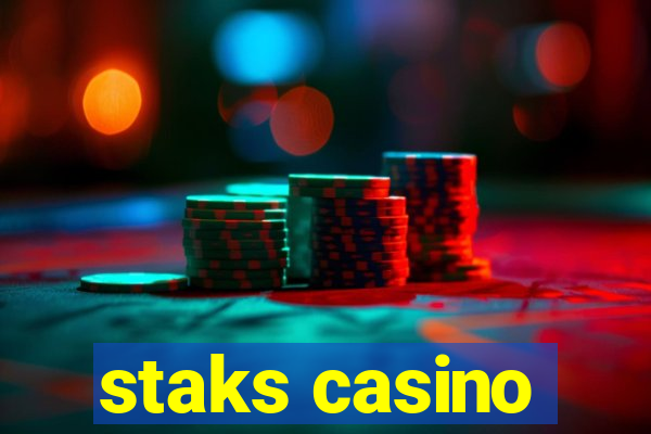 staks casino